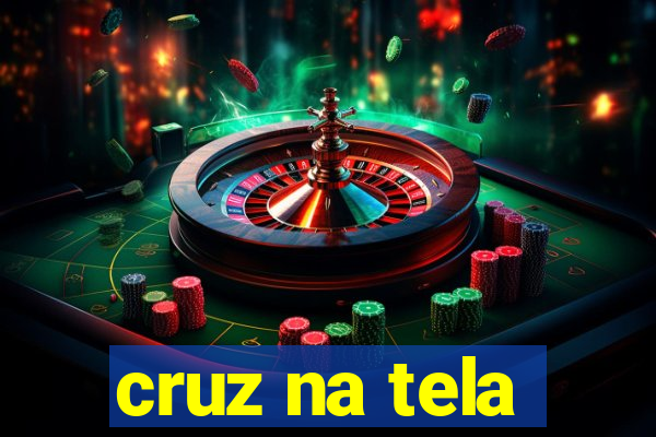 cruz na tela